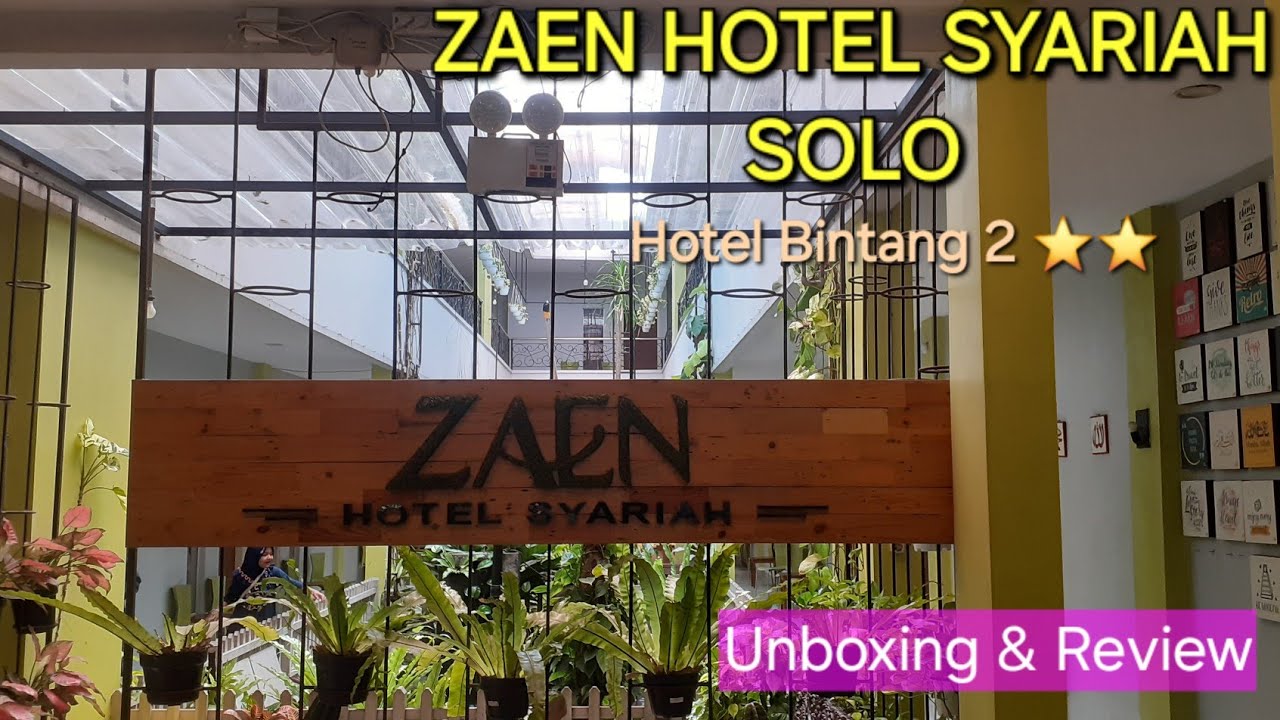 ZAEN HOTEL SYARIAH Solo Surakarta | Zaen Hotel Bintang 2⭐️⭐️Solo | UNBOXING Review & Room Tour Hotel