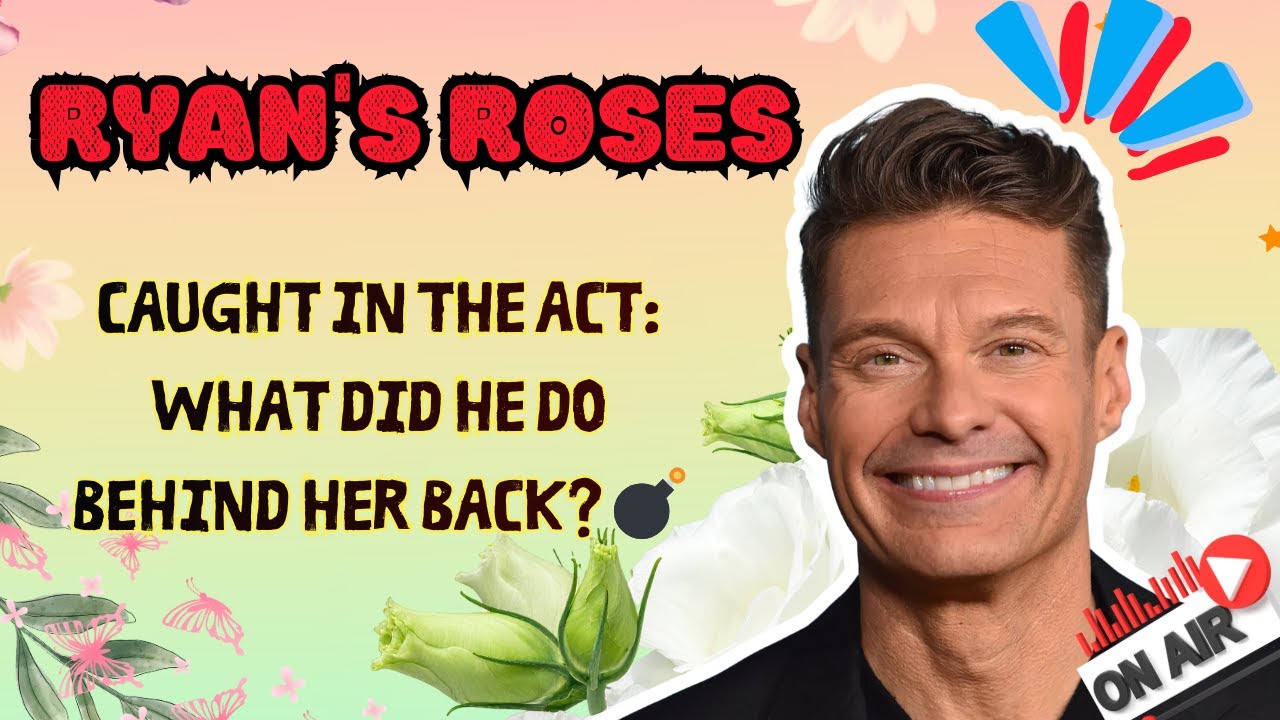 Caught in the Act: What Did He Do Behind Her Back? 💣 | Ryan Seacrest
