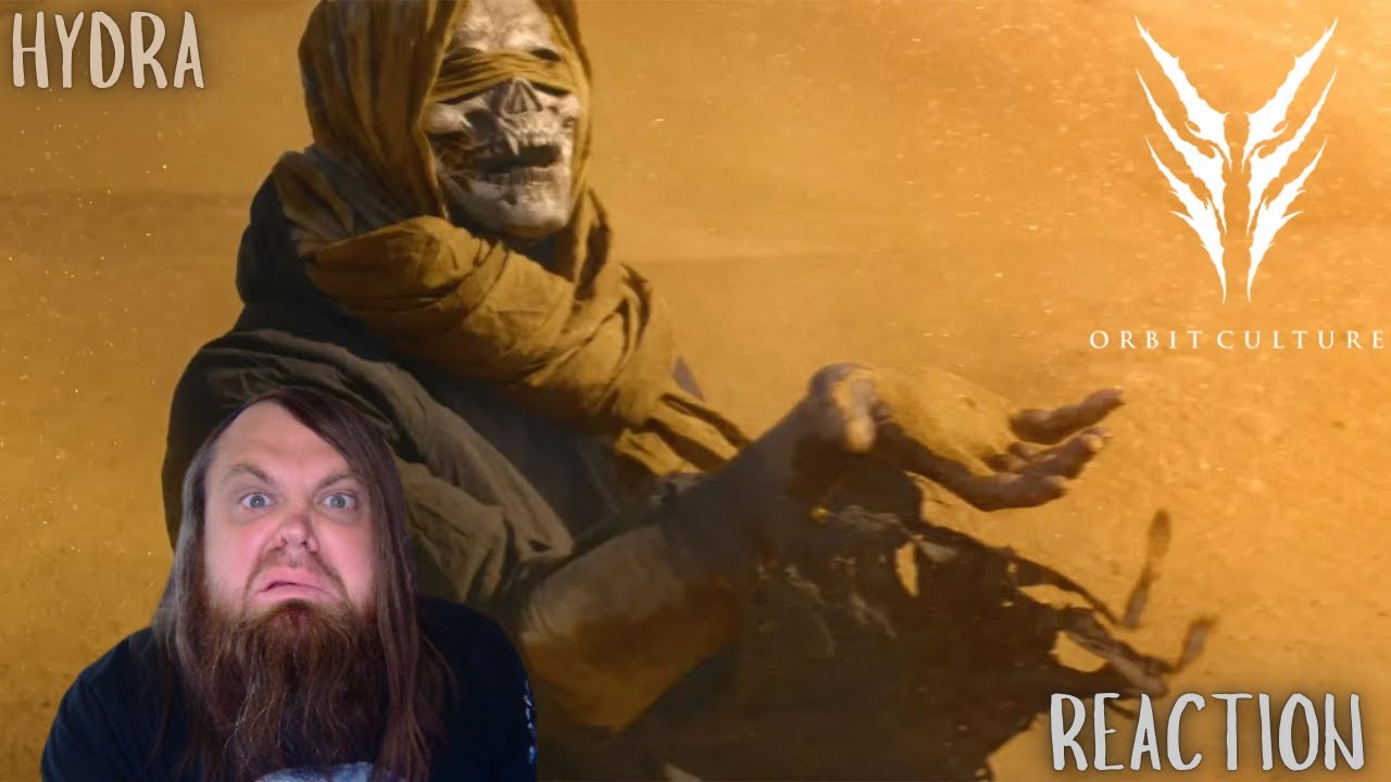 We Stank Face! ORBIT CULTURE - Hydra (REACTION)