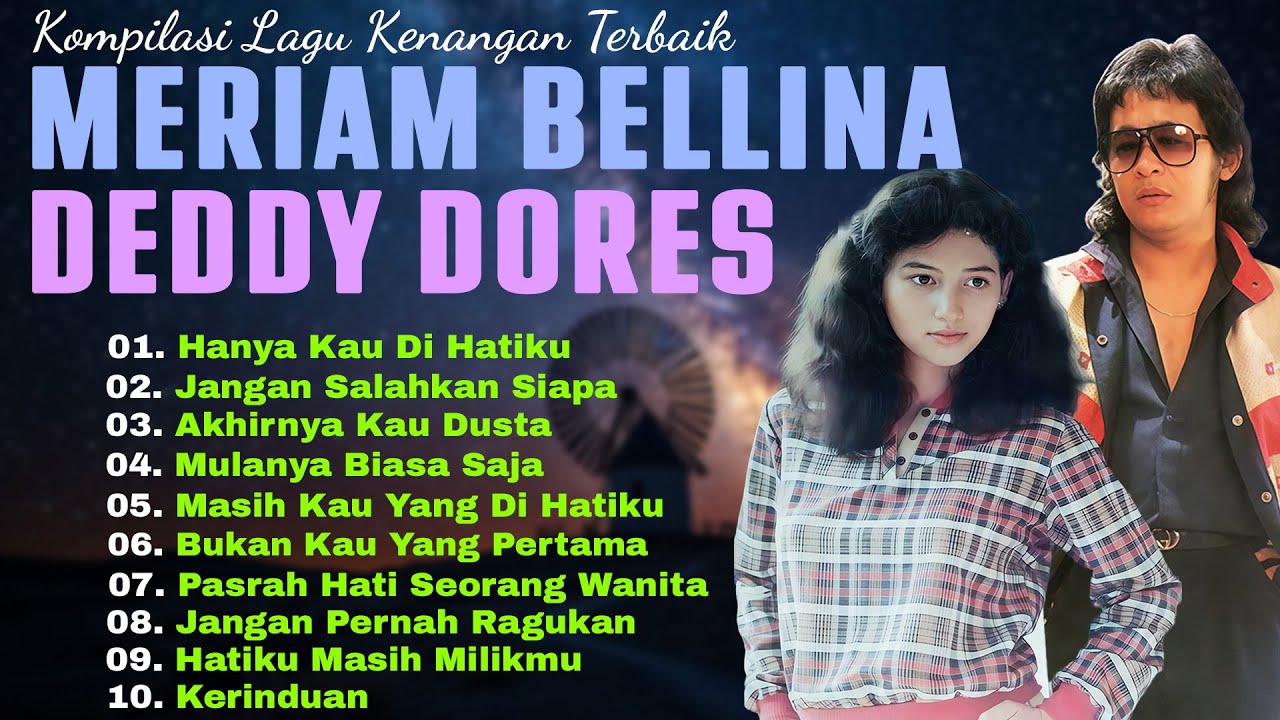Lagu Kenangan Meriam Bellina & Deddy Dores Paling Menyentuh Hati | Nostalgia Lagu Lawas Terpopuler