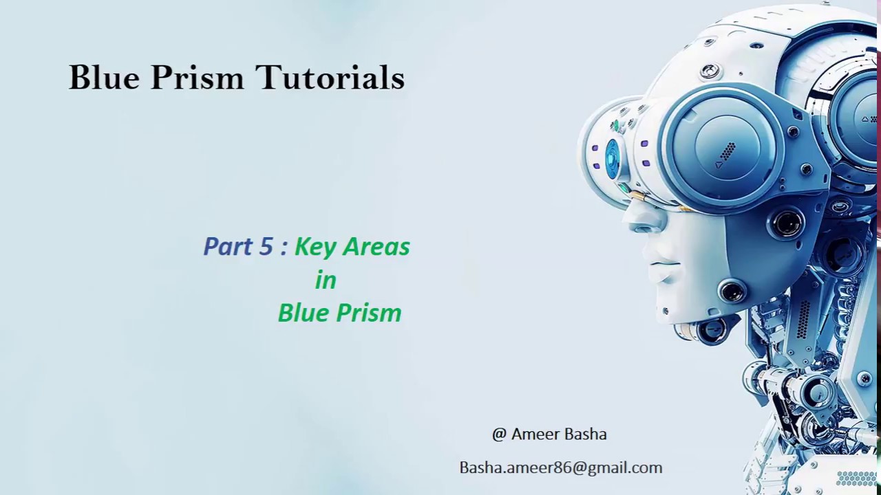 (Blue Prism) Часть 5: Ключевые области продукта Blue Prism