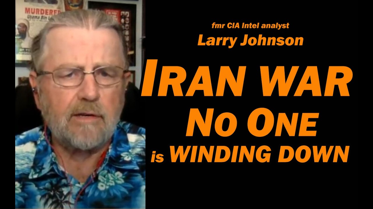 fmr CIA Analyst Larry Johnson IRAN WAR: No One is Winding Down
