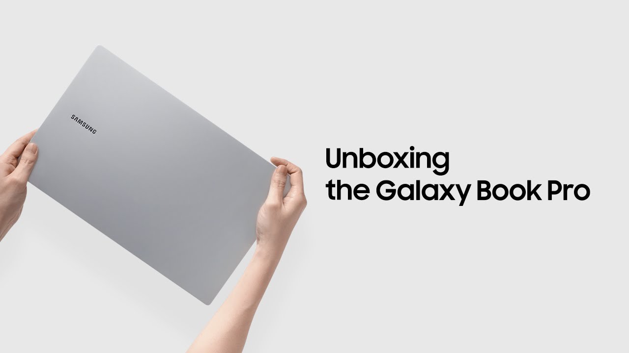 Galaxy Book Pro: Official Unboxing | Samsung