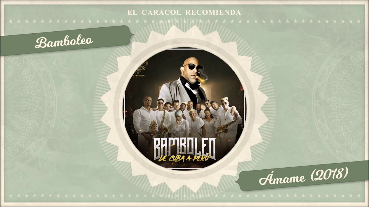 Ámame - Bamboleo (2018)