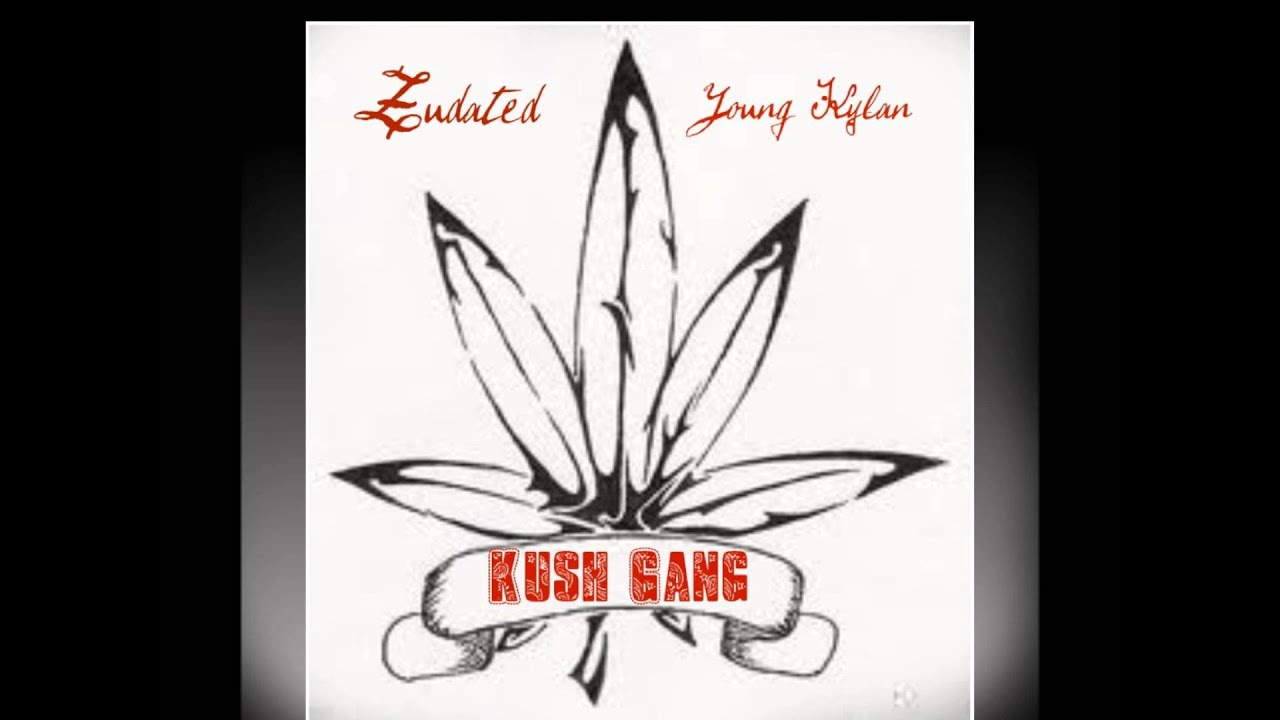 Kush Gang Whats up (Zudated Young Kylan)