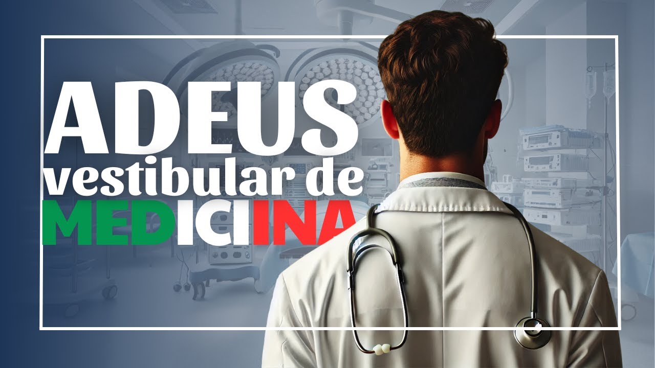 FIM DO VESTIBULAR? Como Vai Funcionar o Novo Acesso a Medicina na Itália!