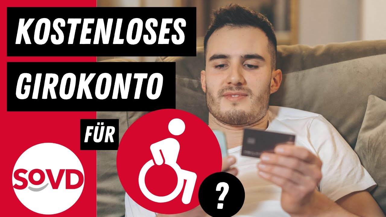 Kostenloses Bankkonto mit Schwerbehindertenausweis?