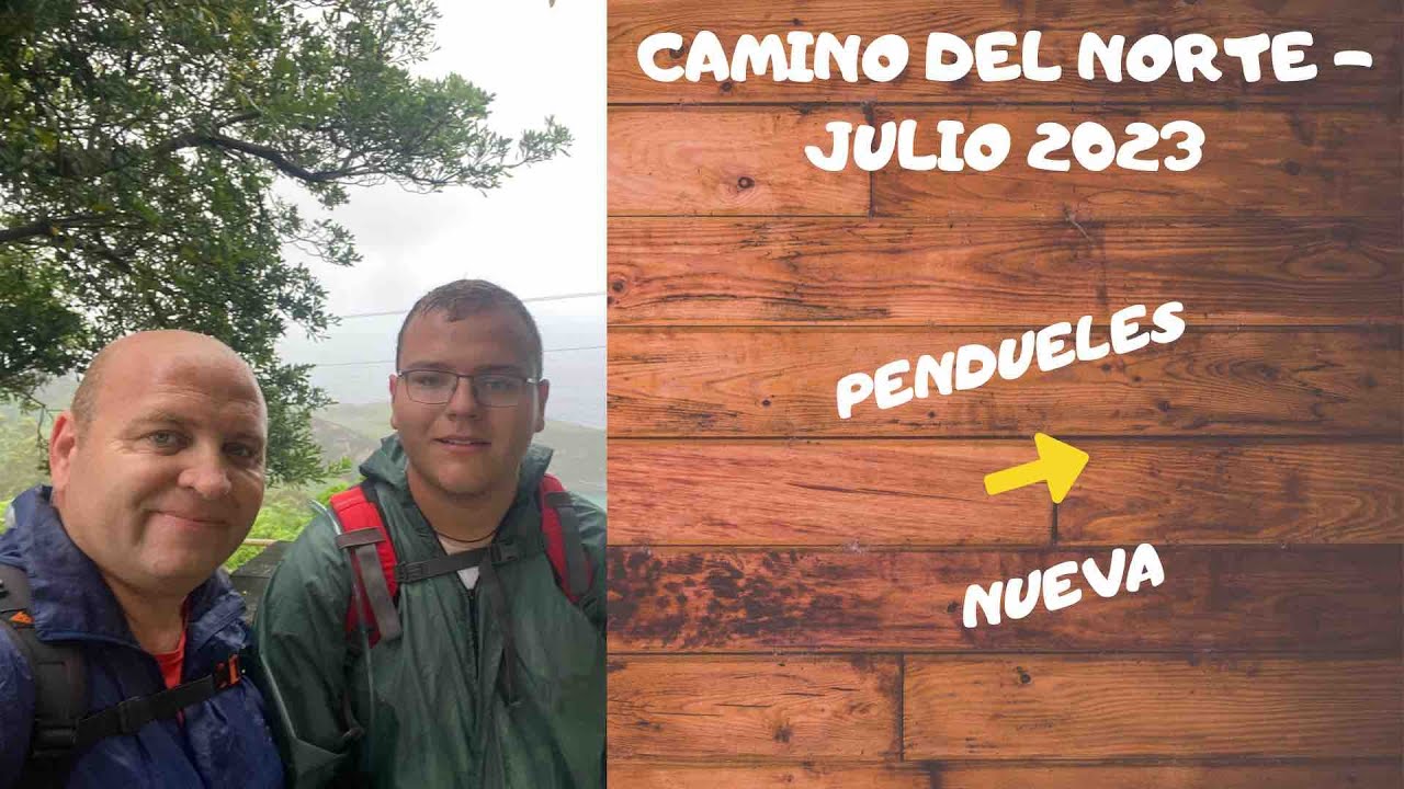 CAMINO DE SANTIAGO DEL NORTE: Pendueles   Nueva