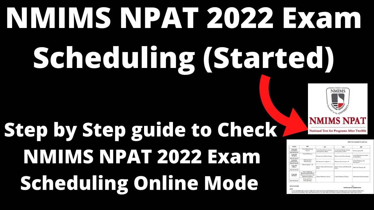 NMIMS NPAT 2022 Exam Scheduling (Started) - How to Check NMIMS NPAT 2022 Exam Scheduling Online Mode