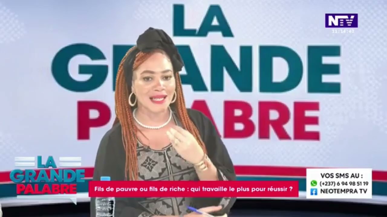 FILS DE PAUVRE OU FILS DE RICHE | QUI TRAVAILLE LE PLUS POUR REUSSIR - LA GRANDE PALABRE SUR NTV