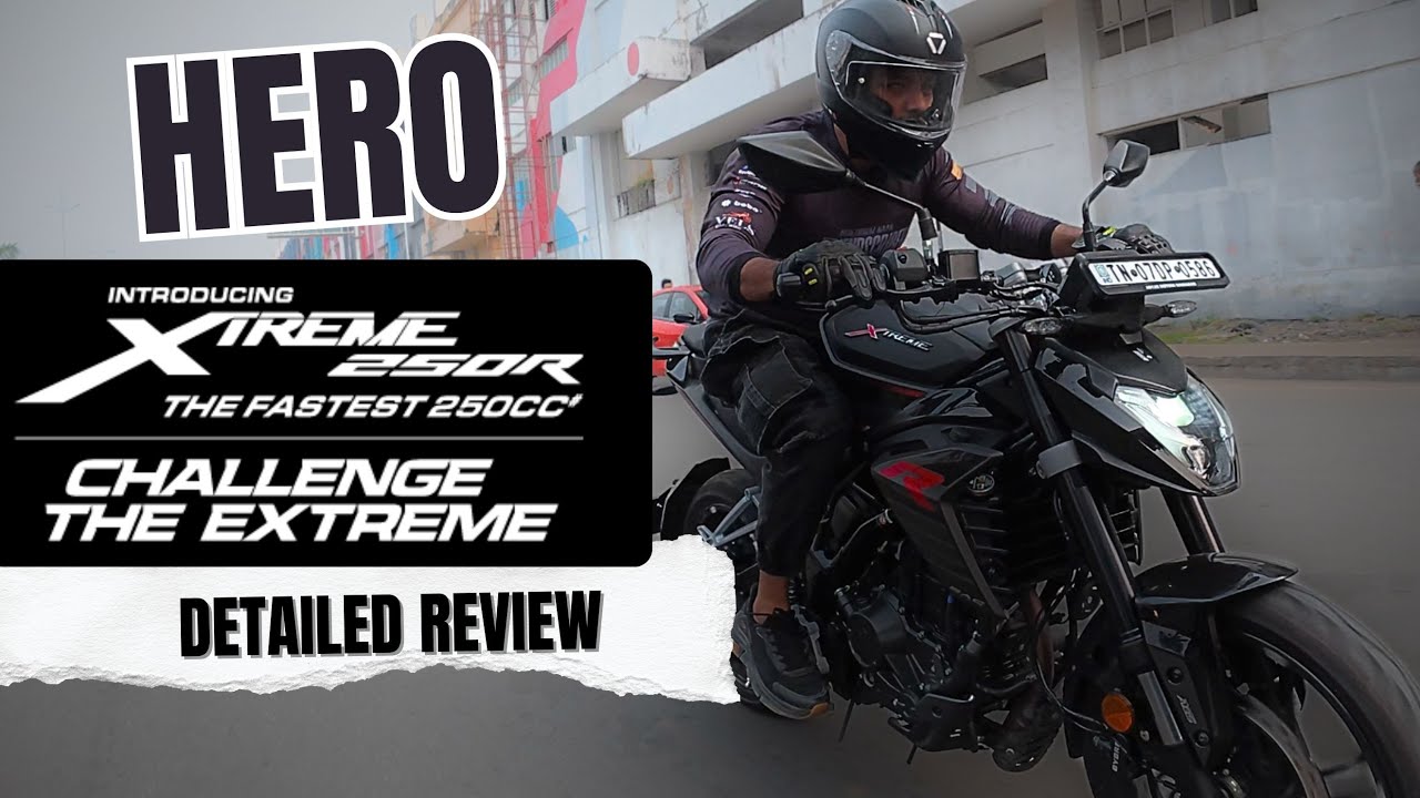 Xtreme 250 R Detailed Review