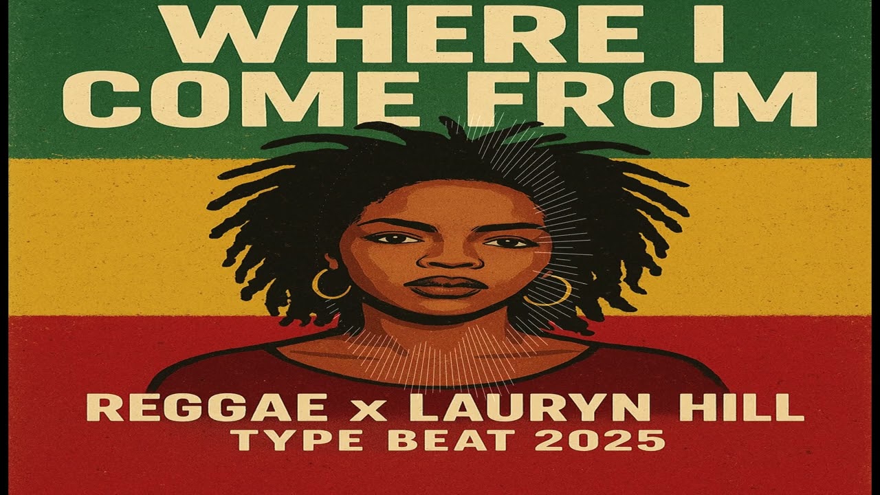 FREE Where I Come From – Reggae x Lauryn Hill Type Beat 2025  Prod. WT On The Beat