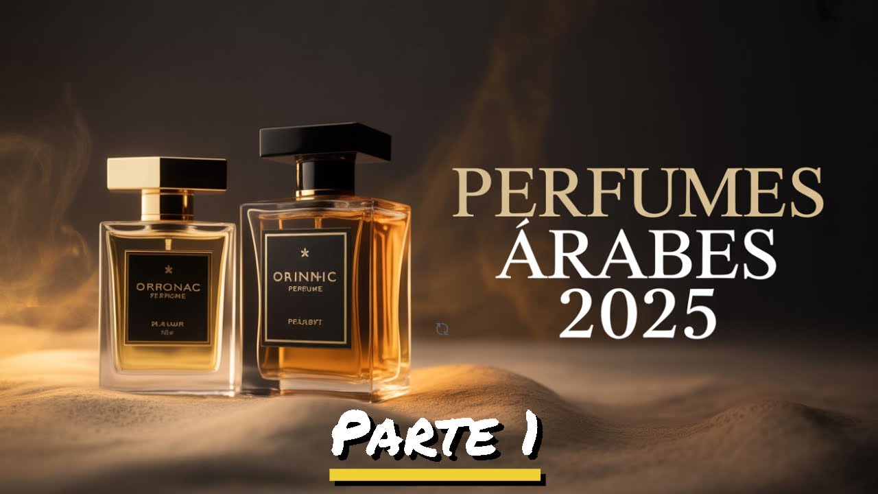 Avalancha de Perfumes Árabes 2025 🌙💥