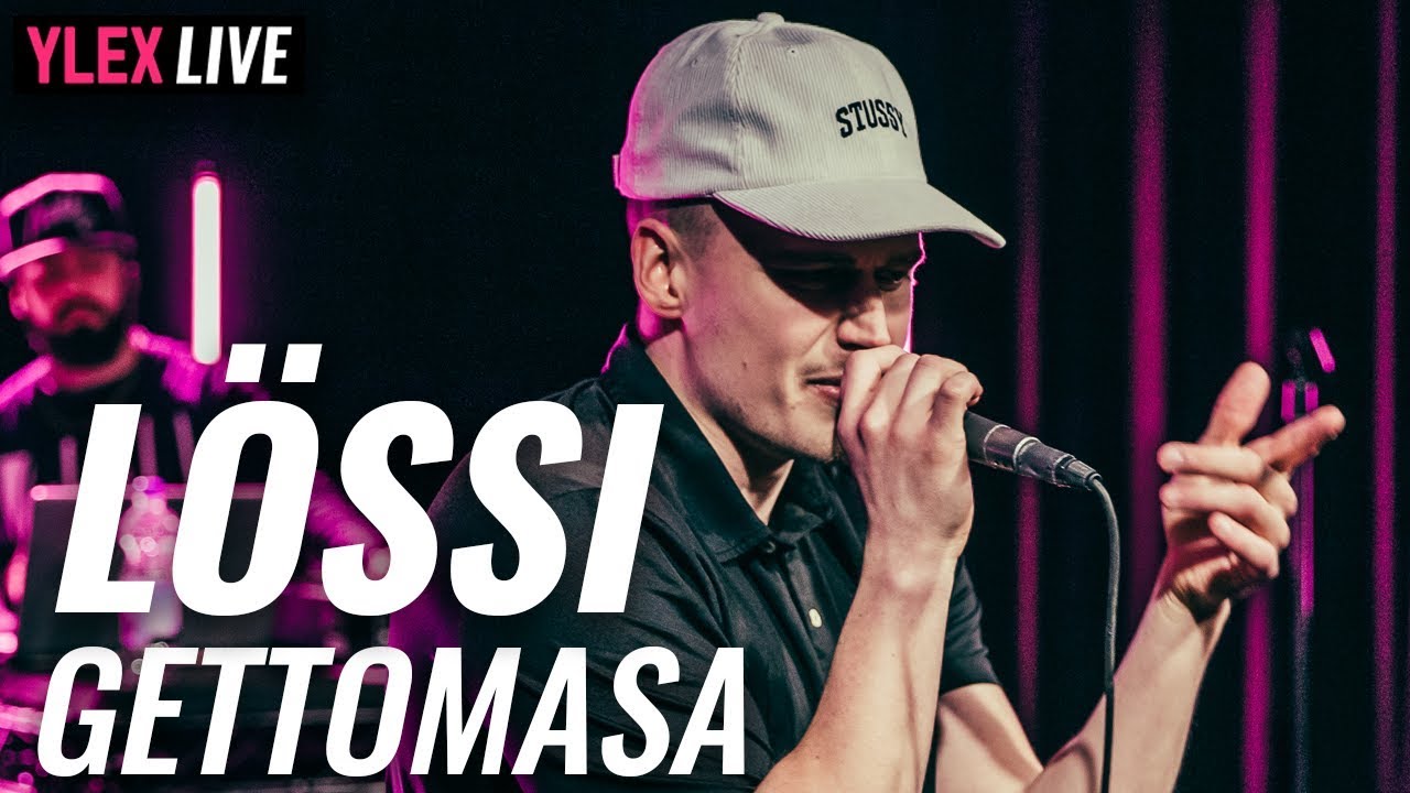 Gettomasa - Lössi (YleX Live)