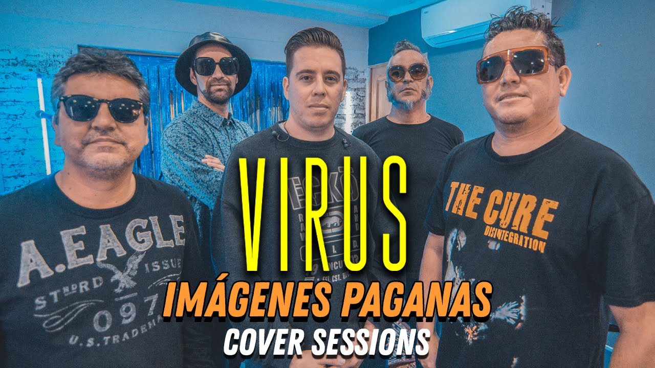 IMÁGENES PAGANAS - COVER SESSIONS #12 | VIRUS