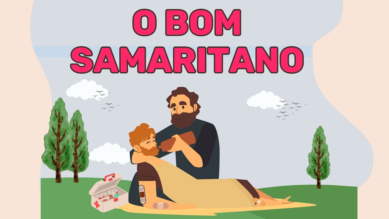 O Bom Samaritano - Parábolas de Jesus | Histórias para Crianças