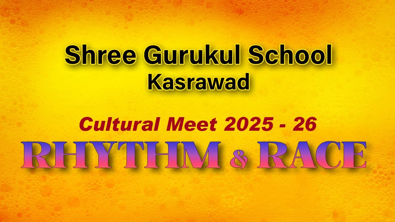 Cultural Meet 2025 - 26 | XI Girls | Shree Gurukul School Kasrawad