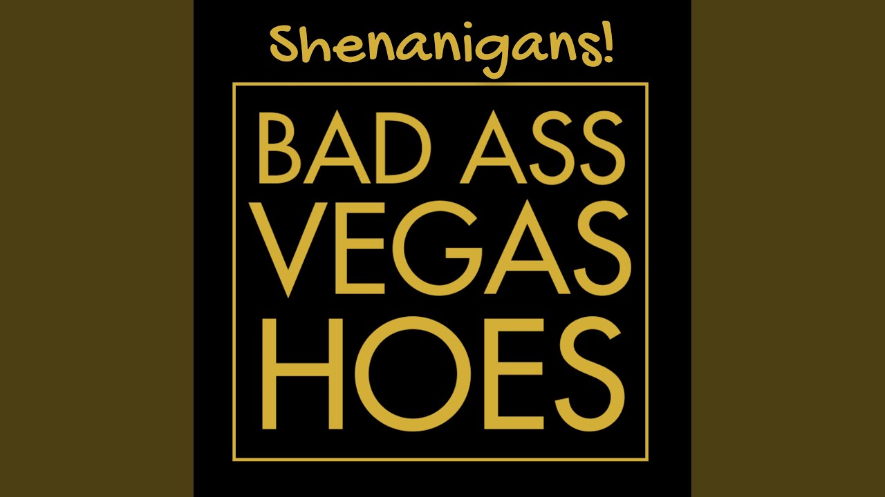 Badass Vegas Hoes (Radio Edit)