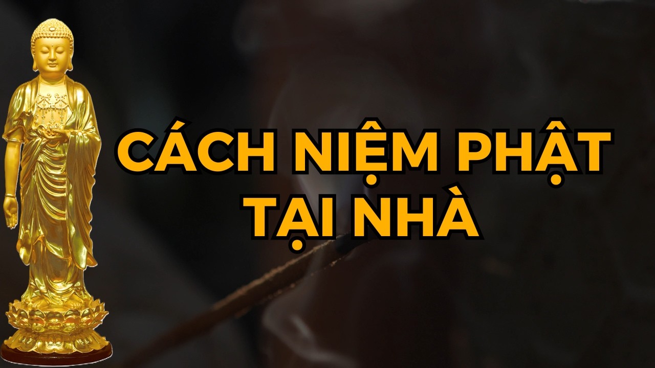 Hướng dẫn cách niệm Phật tại nhà| Hướng dẫn cách tu Tịnh Độ tại gia| Tuệ  Tâm.