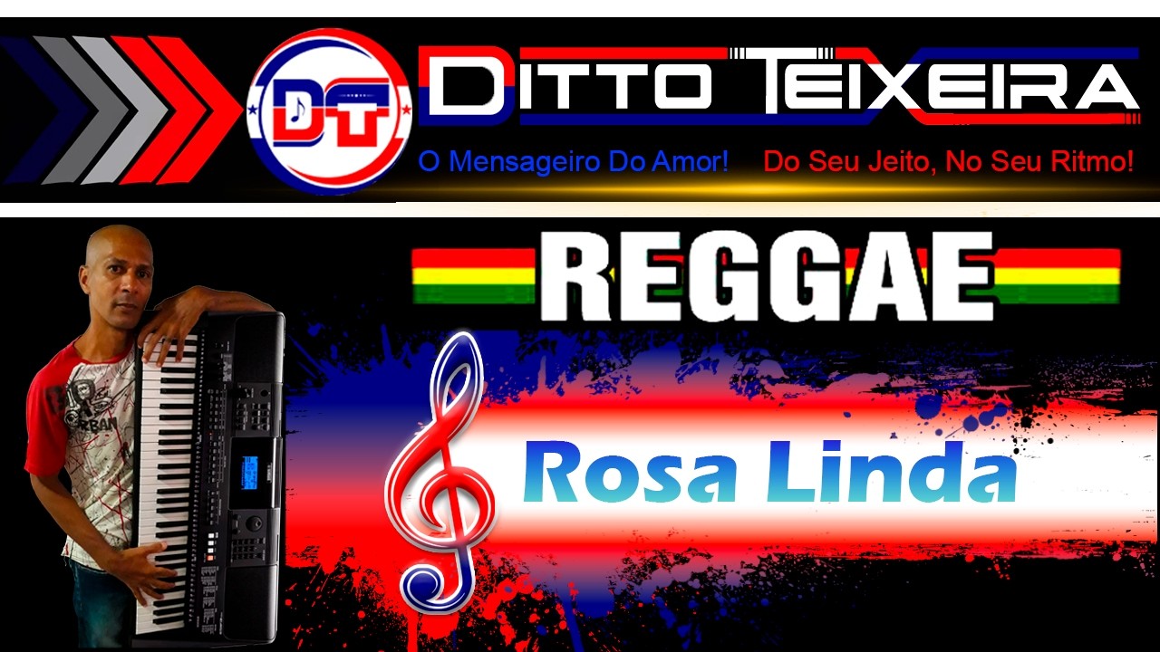Ditto Teixeira - Rosa Linda