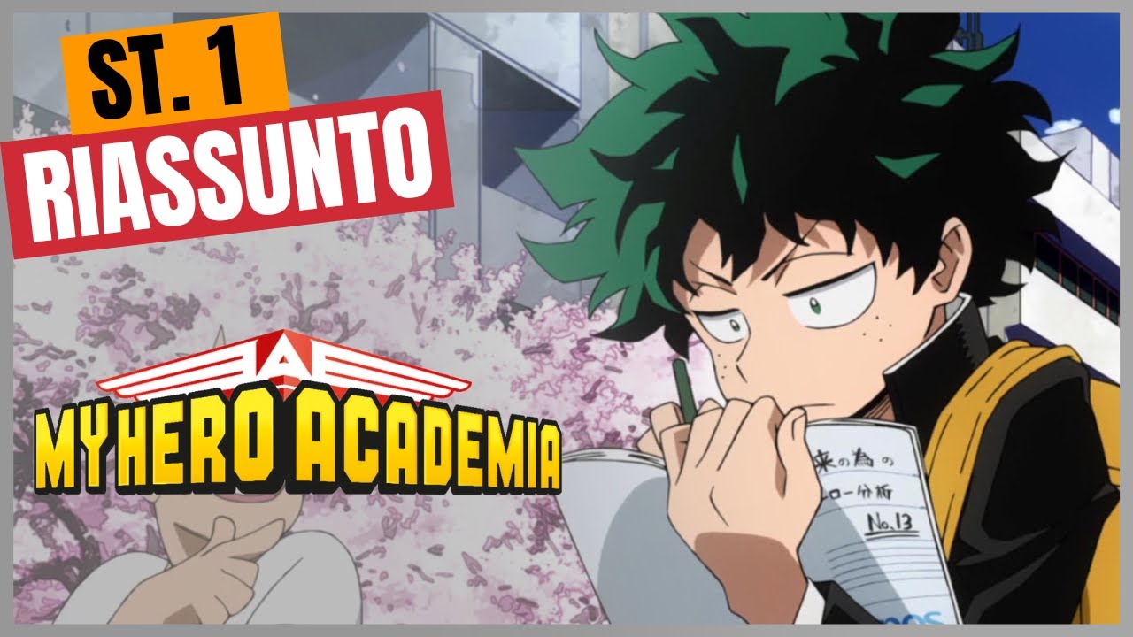 Riassunto My Hero Academia - Stagione 1
