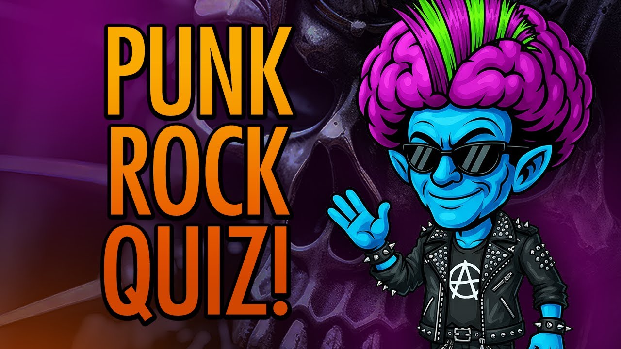 True Punk Rocker? We'll See About That! - 75 Trivia Questions All About REAL Classic OG Punk