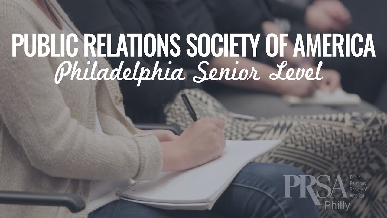 Philadelphia Public Relations Society of America (PRSA): Senior Level