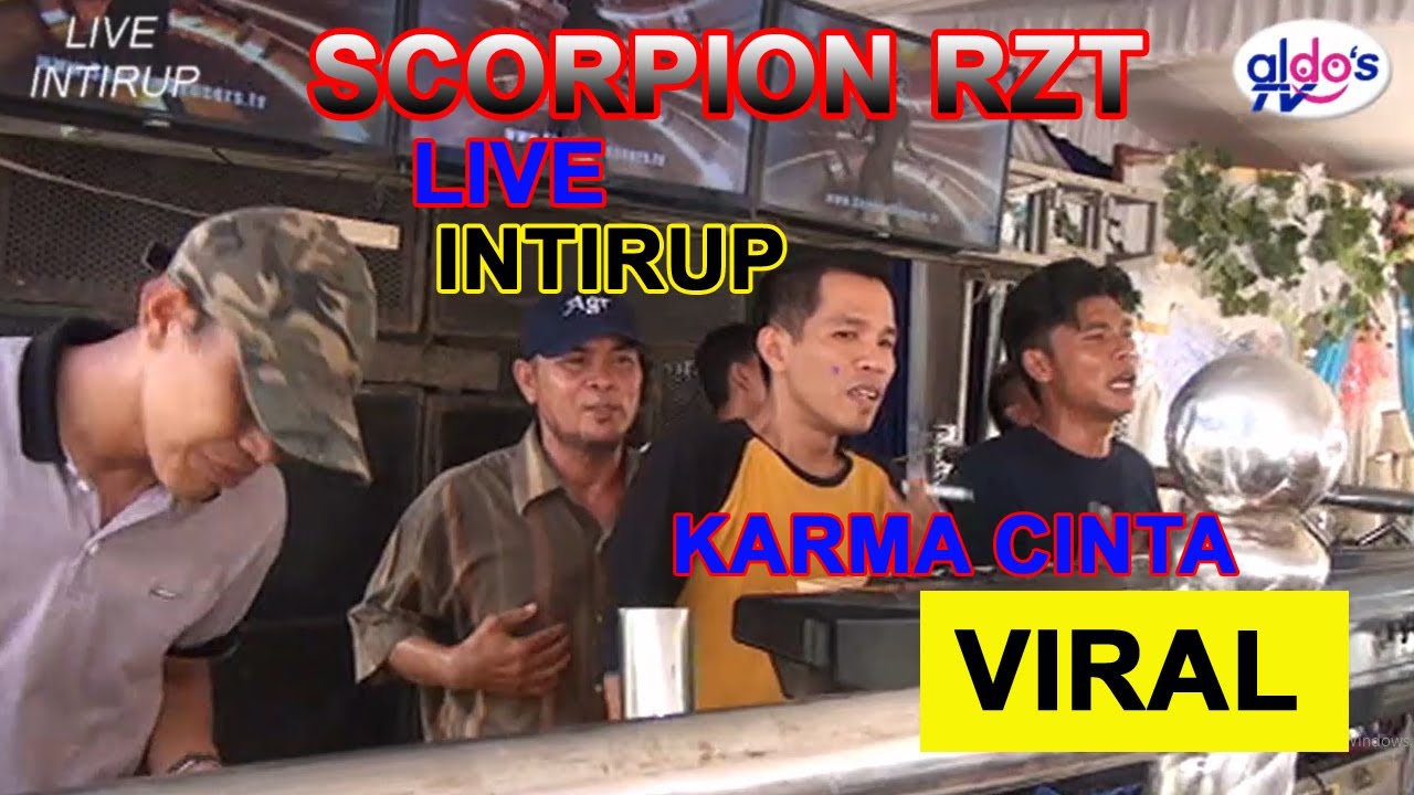 DJ TERBARU | KARMA CINTA | SCORPION RZT LIVE SHOW INTIRUP |NEW SONG