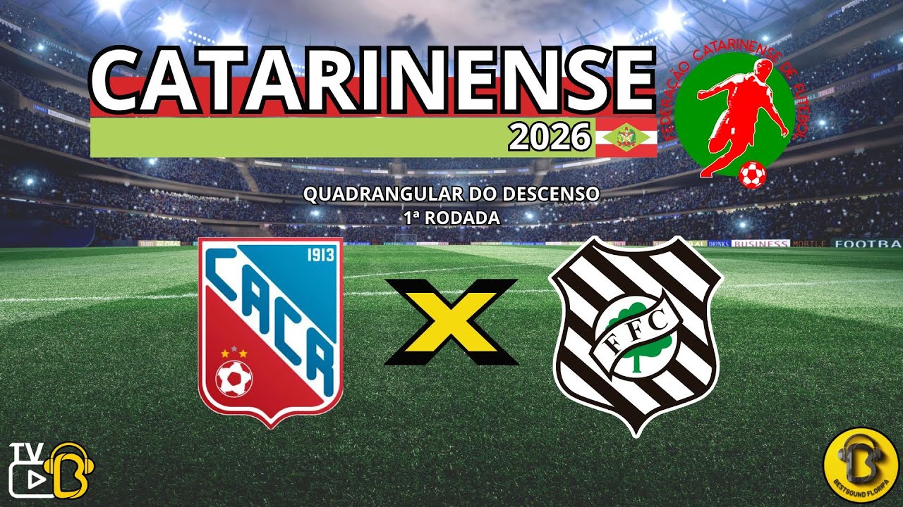 CARLOS RENAUX X FIGUEIRENSE | SEG 02/02 | 19H | QUADRANGULAR DESCENSO | 1ª RODADA | CATARINENSE 2026