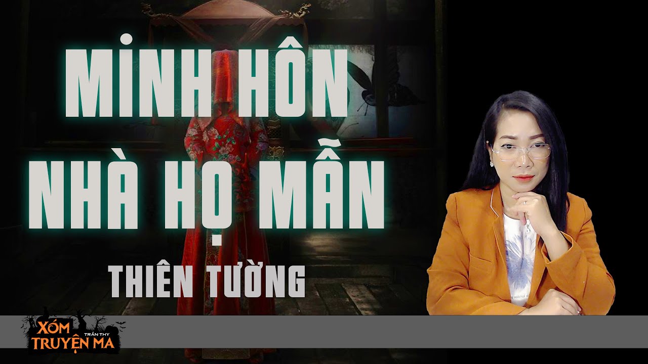 Nghe truyện ma : MINH HÔN NHÀ HỌ MẪN - Âm mưu làm vua