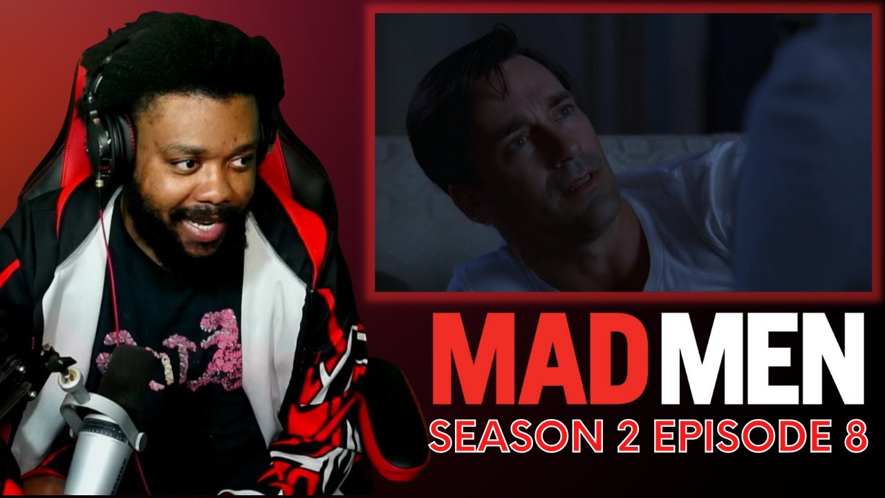 MADMEN SEASON 2 EPISODE 8 REACTION || 