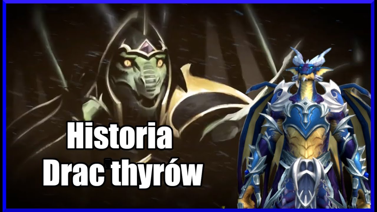 Przebudzenie (WoW po Polsku) – Historia Drac'thyr Evoker 1/3