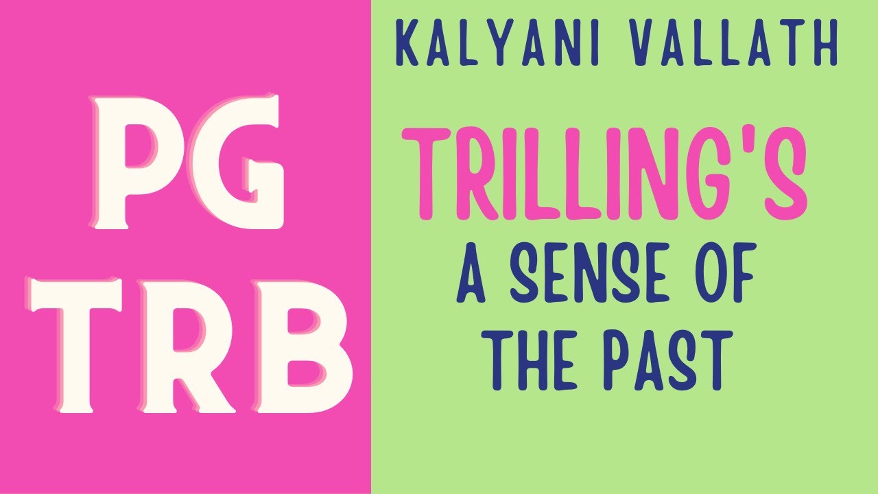 LIONEL TRILLING'S A SENSE OF THE PAST for PG TRB, NTA NET SET