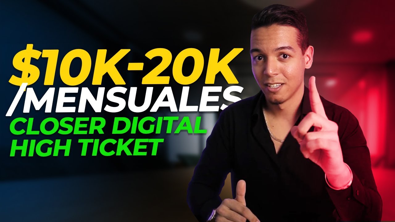 Como hacer $10,000 - $20,000 USD mensuales como VENDEDOR DIGITAL High Ticket