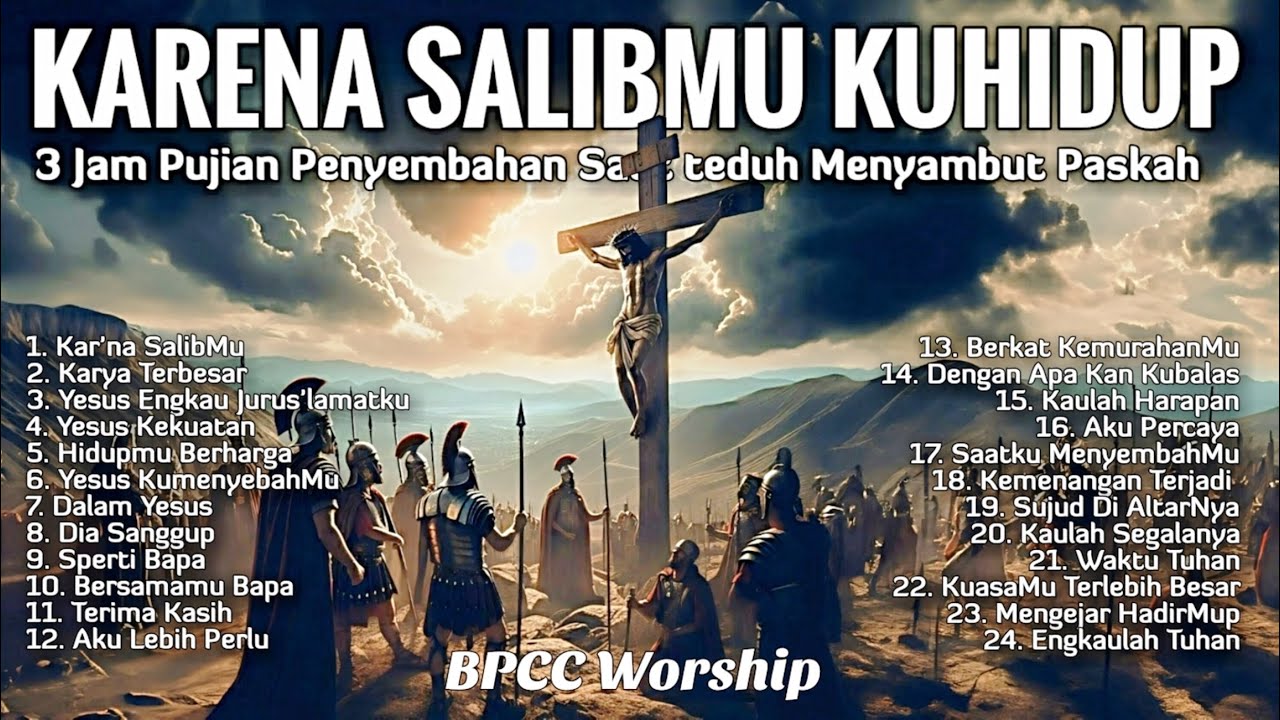 3 Jam Nonstop Pujian Penyembahan Menyambut Paskah 2025 - Lagu Rohani Kristen