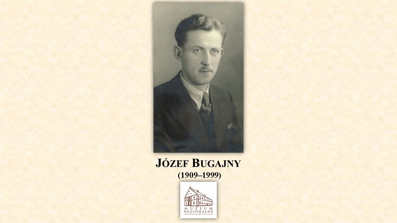 Józef Bugajny (1909–1999) – nauczyciel, harcerz, społecznik, uczestnik polskiego ruchu oporu