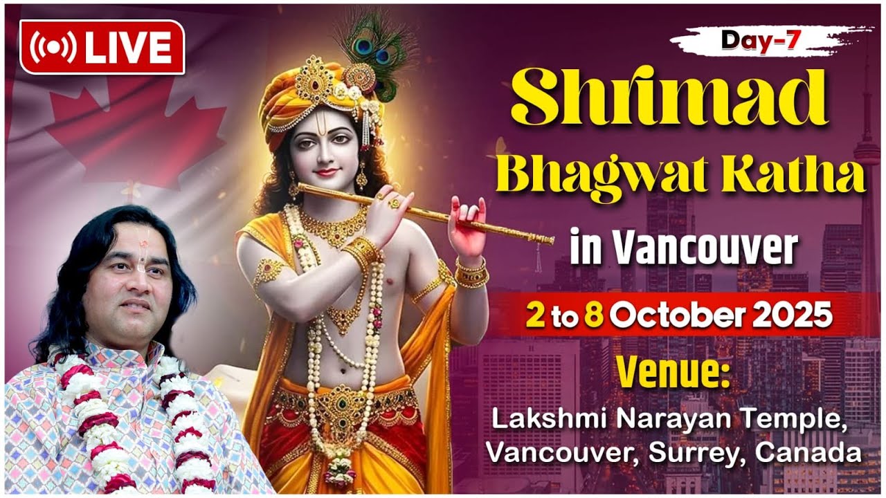 Live - Shreemad Bhagwat Katha | Surrey, Canada | Day - 7 - 02 to 08 OCT 2025 | DnThakurJi