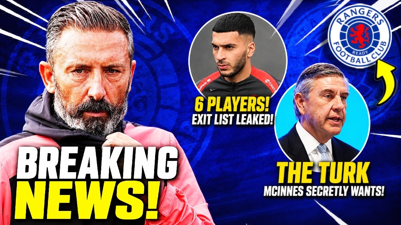 URGENT! BRUTAL CLEAR-OUT AS SURPRISE TURKEY SWOOP LEAKS! RANGERS FC NEWS