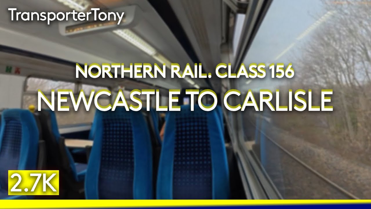 Northern Rail Class 156 Newcastle to Carlisle full journey