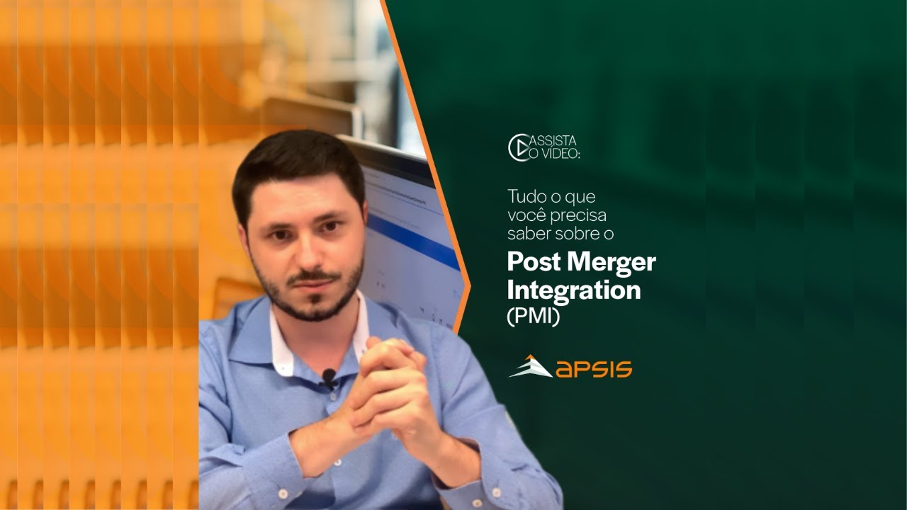 O que &eacute; Post Merger Integration (PMI)?