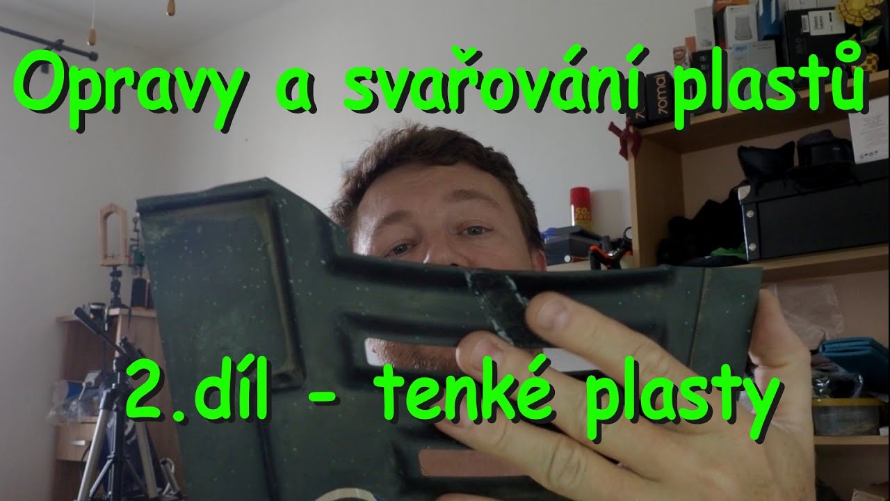 Opravy a svařování plastů - 2. díl - tenké a pružné plasty