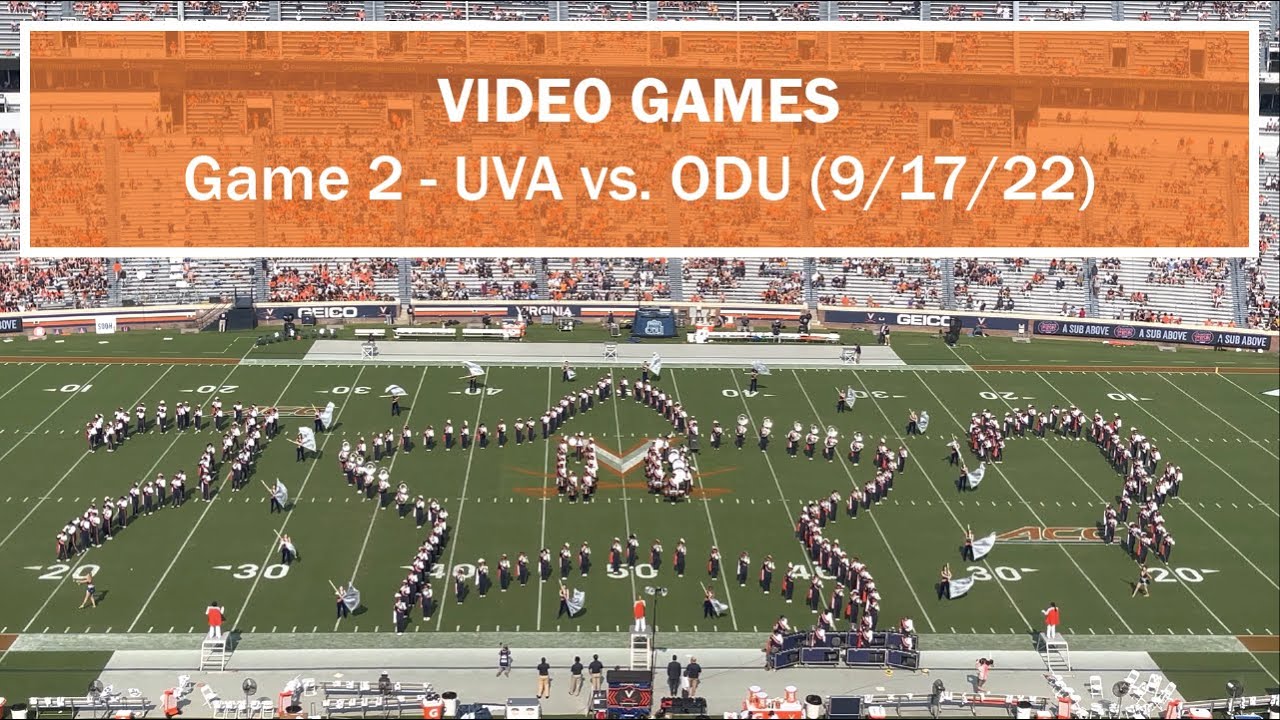 VIDEO GAMES | Full Show | UVA CMB 2022 GAME 2 (vs. ODU 9/17)