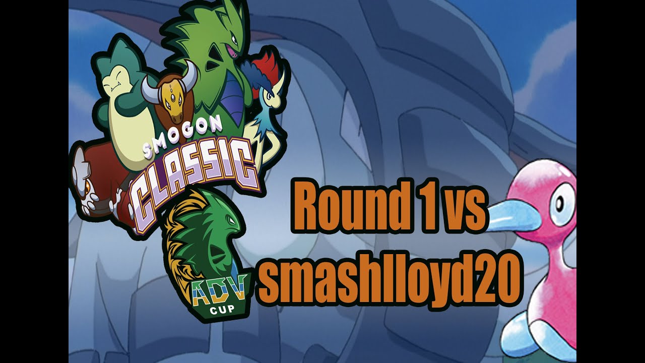 Smogon Classic ADV OU Cup Round 1 vs smashlloyd