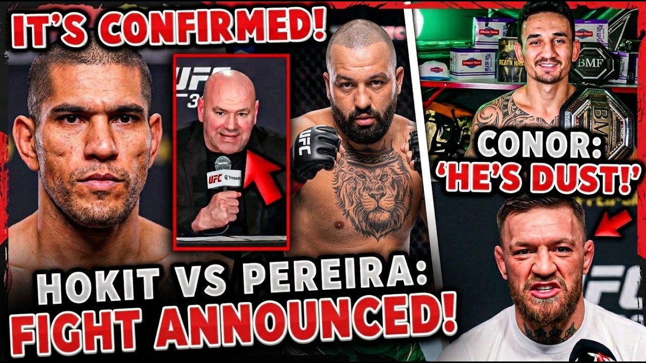 Dana White Confirms Hokit vs Pereira?! Conor McGregor Hit With Shocking UFC Update?! | MMA News