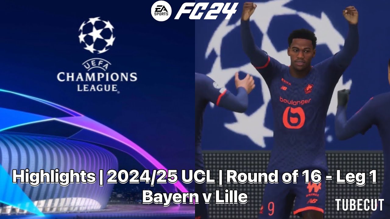 EA Sports FC 24 | Lille | UCL | Round of 16 - Leg 1 | Bayern v Lille