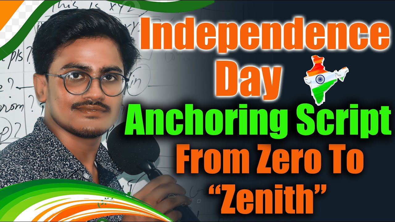 15th August Anchoring Script | How To Host Independence Day Ceremony | Independence Day Anchoring |