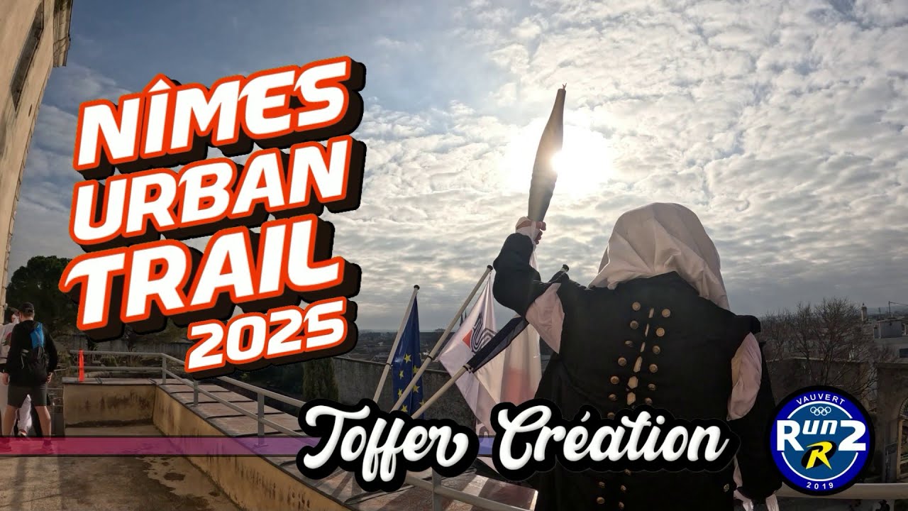 Nîmes Urban Trail 2025 by Toffer Création