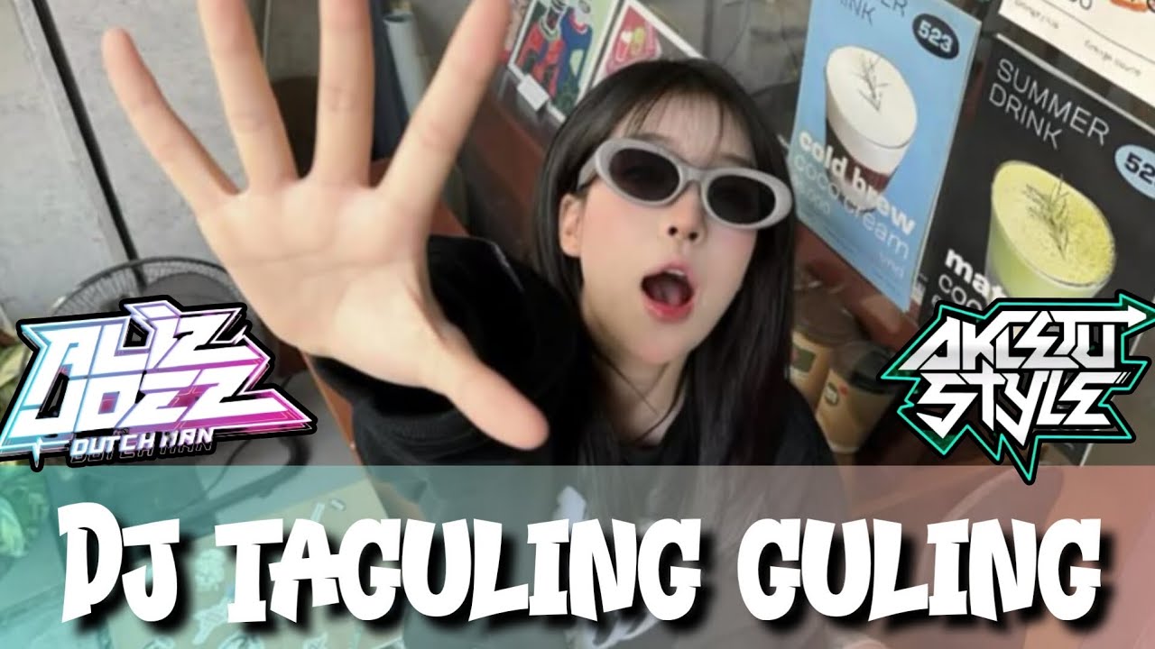DJ TAGULING-GULING AKLETU STYLE - [ALIZ JOEZ]