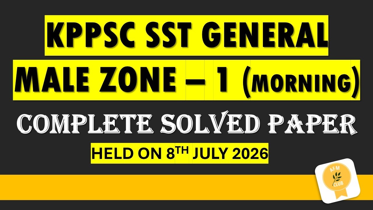 KPPSC SST GENERAL MALE Zone - 1 morning SOLVED PAPER with explanation | 08 -07- 2026|