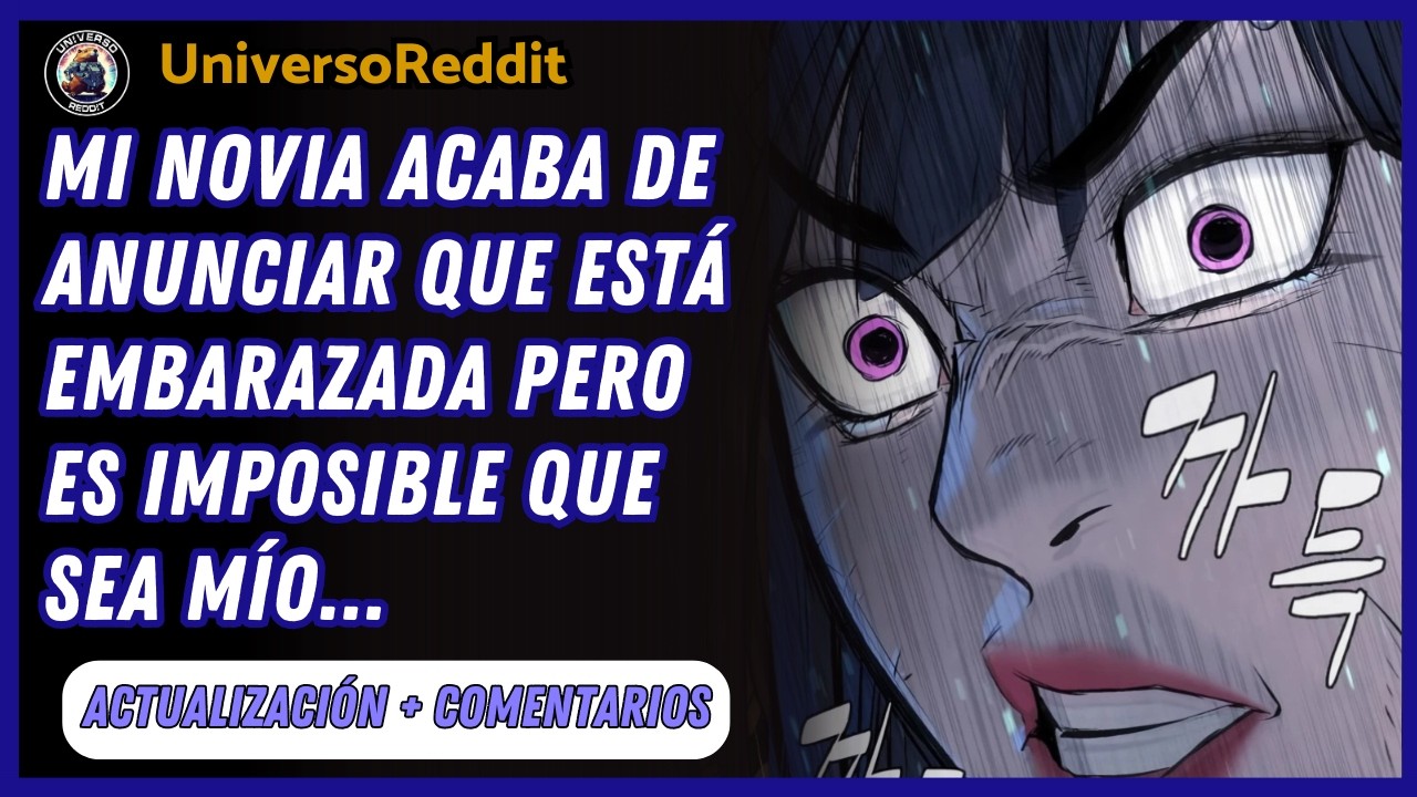 Es imposible que haya embarazado a mi novia… pero está embarazada